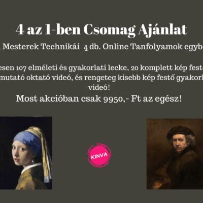 Csomag ajánlat 4 az 1-ben tanfolyam, Régi mesterek technikái festő tanfolyamok