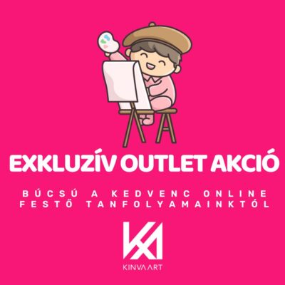 EXKLUZÍV OUTLET AKCIÓ: BÚCSÚ A KEDVENC TANFOLYAMAINKTÓL